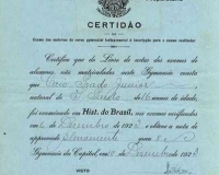 Certidão do exame preparatório em História do Brasil ao vestibular para a Faculdade de Direito. Certidão do exame preparatório em História do Brasil ao vestibular para a Faculdade de Direito