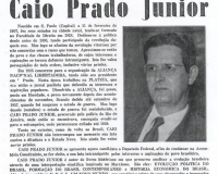 Panfleto de Caio Prado Júnior em sua candidatura como deputado federal constituinte, em 1945, quando obteve 9.304 votos. Panfleto de Caio Prado Júnior em sua candidatura como deputado federal constituinte, em 1945, quando obteve 9.304 votos.